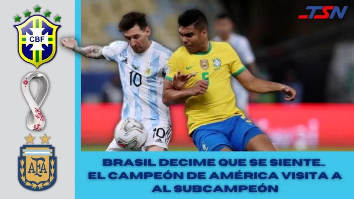 Por Eliminatorias Argentina visita a Brasil en su primer clásico luego de la final que lo consagrara campeón de América