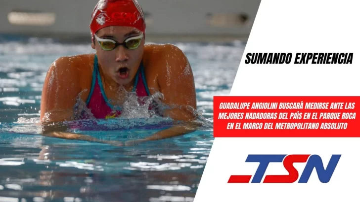 La joven nadadora Guadalupe Angiolini en un nuevo reto para crecer en experiencia