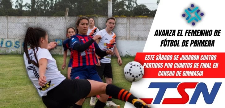 El femenino del futbol ya tiene semifinalistas