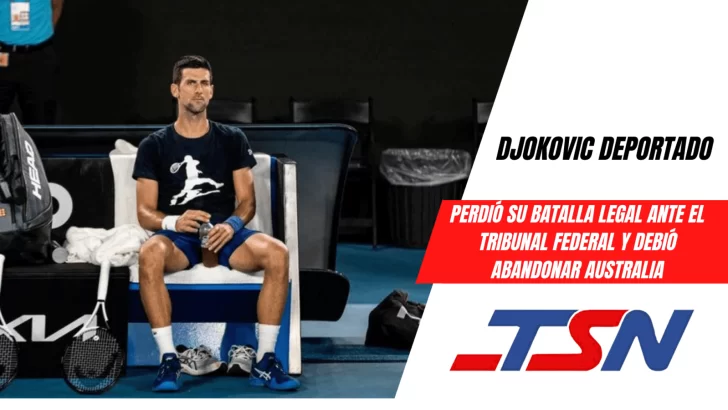 Novak Djokovic abandonó Australia tras ser deportado