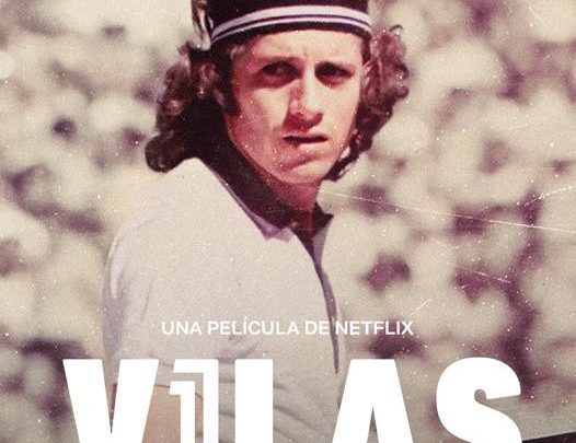 Netflix estrenó el documental de Guillermo Vilas