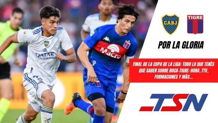 Boca y Tigre definen esta tarde en Córdoba la final de la Copa de la Liga