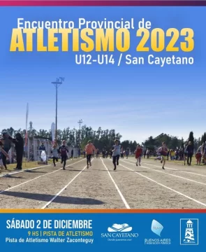 San Cayetano será sede del Encuentro Provincial U12 y U14 de atletismo