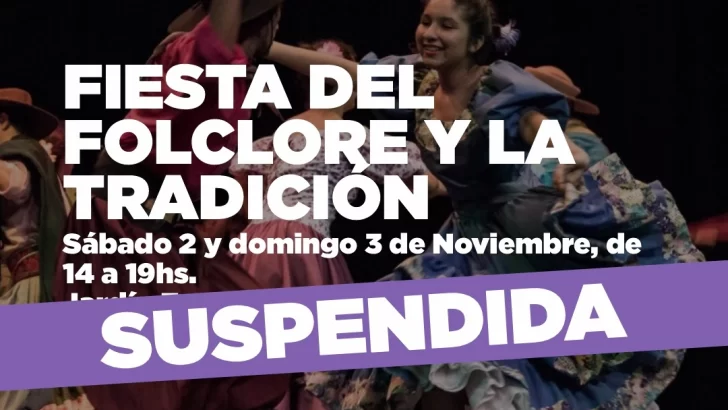 Se suspendió la Fiesta del Folclore y la Tradición