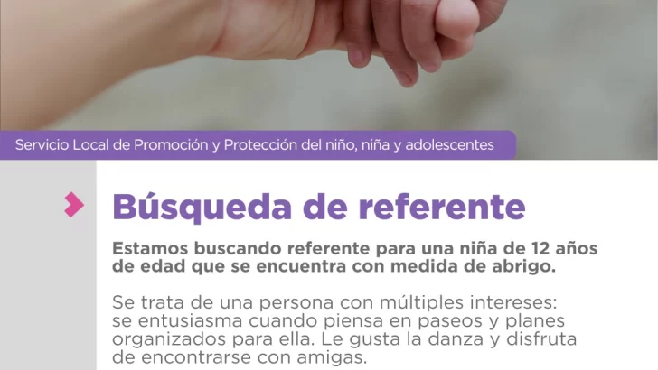 El Servicio Local busca referente para una niña con medida de abrigo